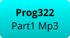 Prog322 Part1 Mp3