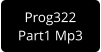 Prog322 Part1 Mp3