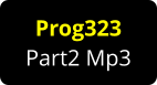 Prog323 Part2 Mp3