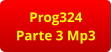 Prog324 Parte 3 Mp3