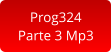 Prog324 Parte 3 Mp3