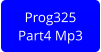 Prog325 Part4 Mp3