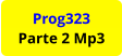Prog323 Parte 2 Mp3