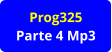Prog325 Parte 4 Mp3