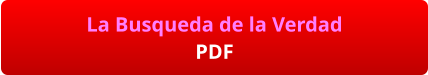 La Busqueda de la Verdad PDF