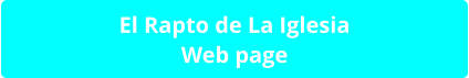 El Rapto de La Iglesia Web page