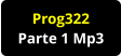Prog322 Parte 1 Mp3