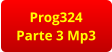 Prog324 Parte 3 Mp3