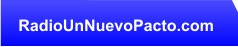 RadioUnNuevoPacto.com