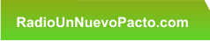 RadioUnNuevoPacto.com