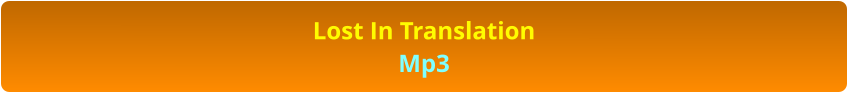 Lost In Translation Mp3